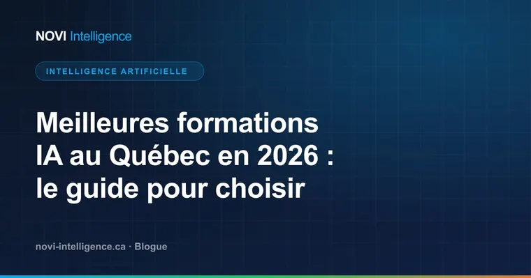 Meilleures formations IA au Québec en 2026 : le guide pour choisir