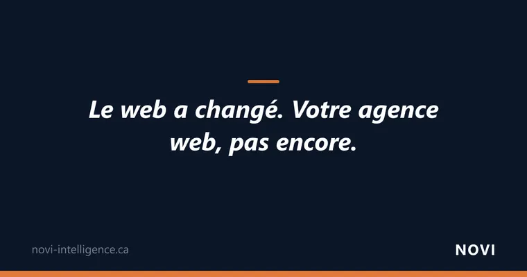 Le web a changé. Votre agence web, pas encore.