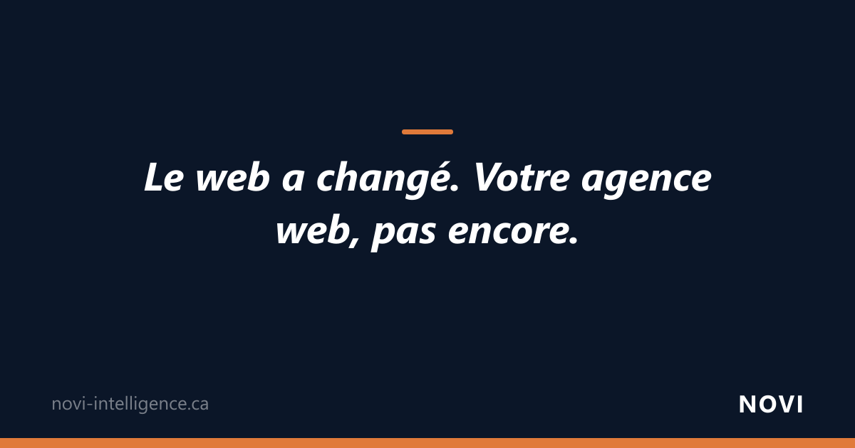 Le web a changé. Votre agence web, pas encore.